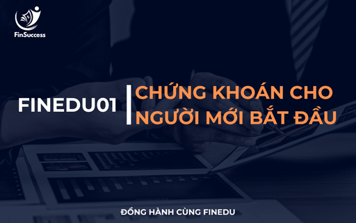 #1 FISC01 - CHỨNG KHOÁN CHO NGƯỜI MỚI BẮT ĐẦU